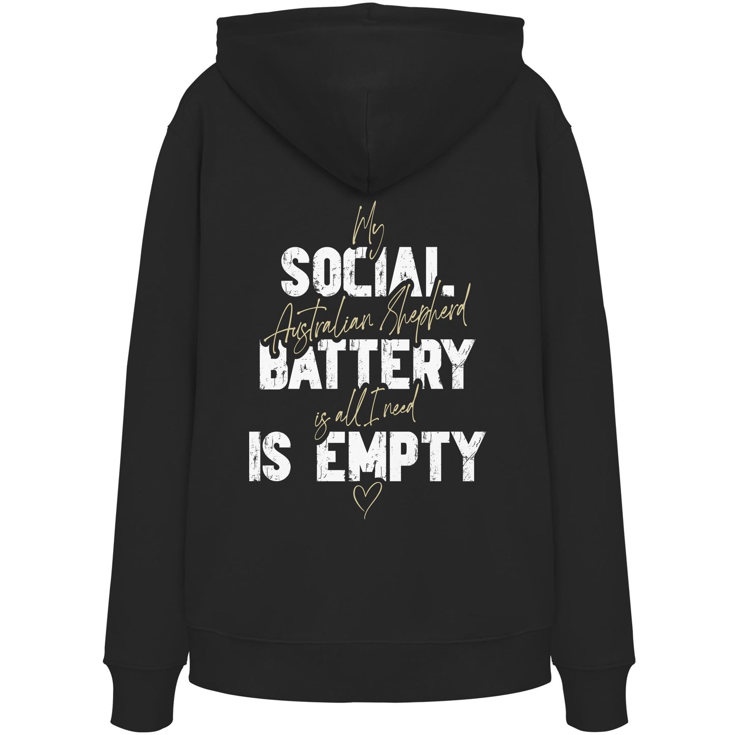 Social Battery Is Empty - Australian Shepherd - Organic Hoodie
