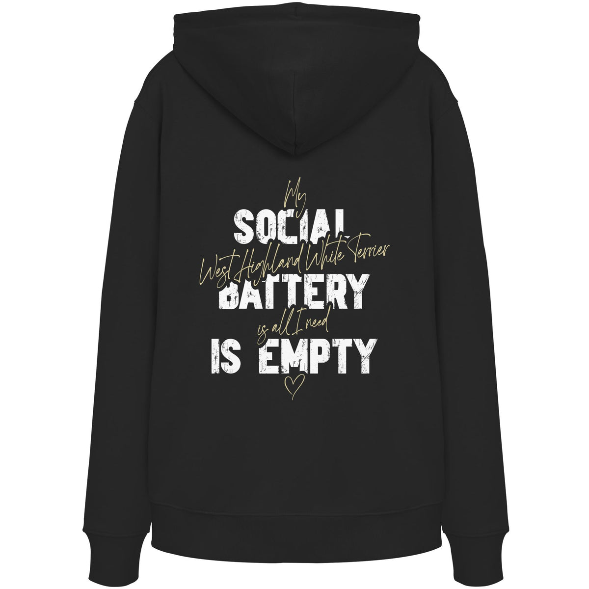 Social Battery Is Empty - West Highland White Terrier - Organic Hoodie