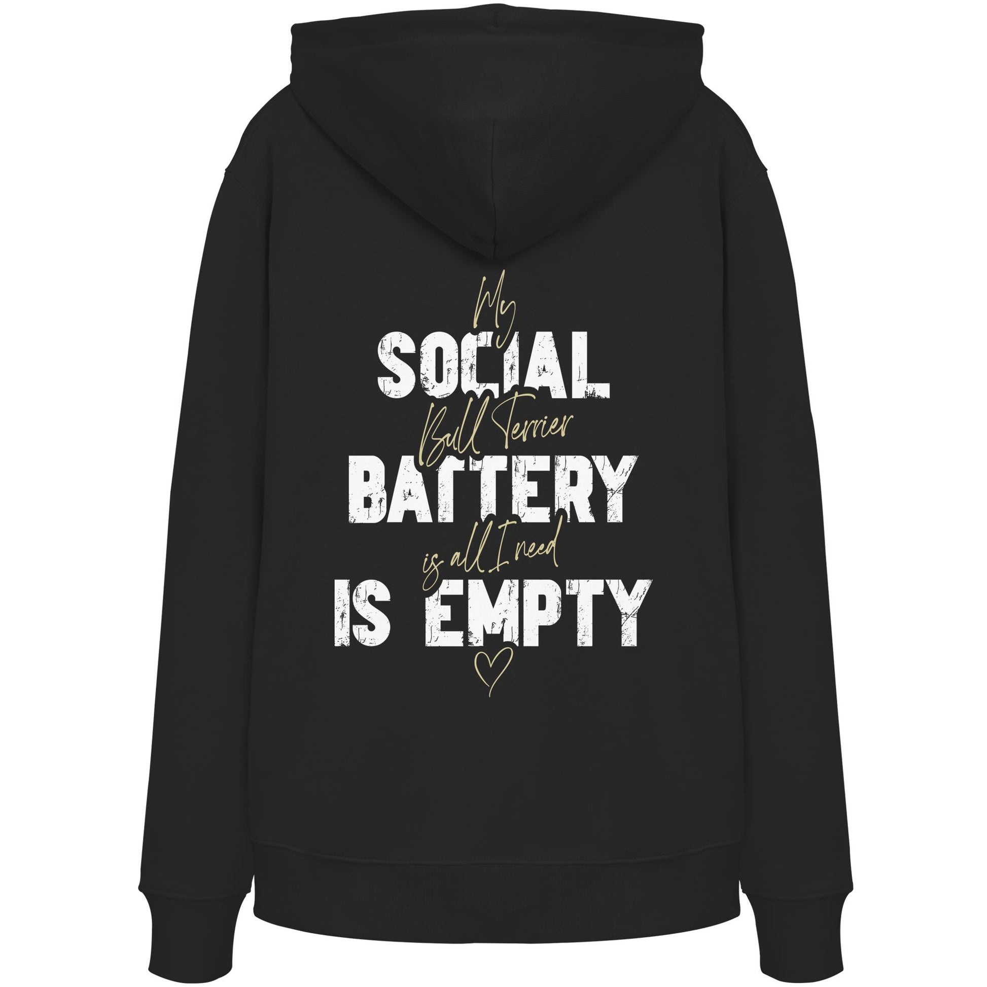 Social Battery Is Empty - Bullterrier - Organic Hoodie