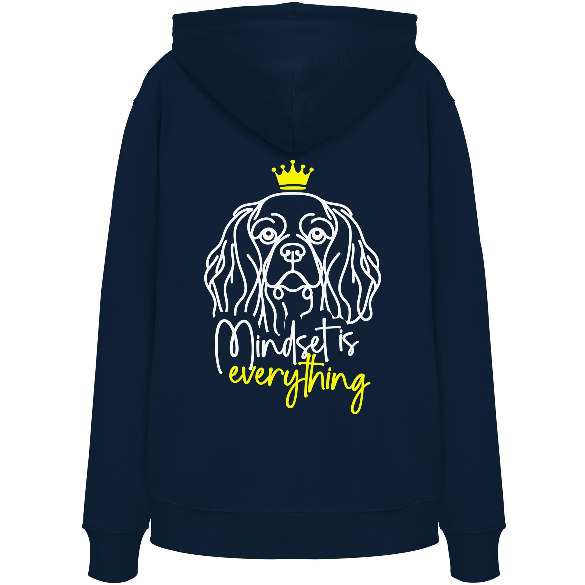 Cavalier King Charles Spaniel - Mindset is everything - Organic Hoodie