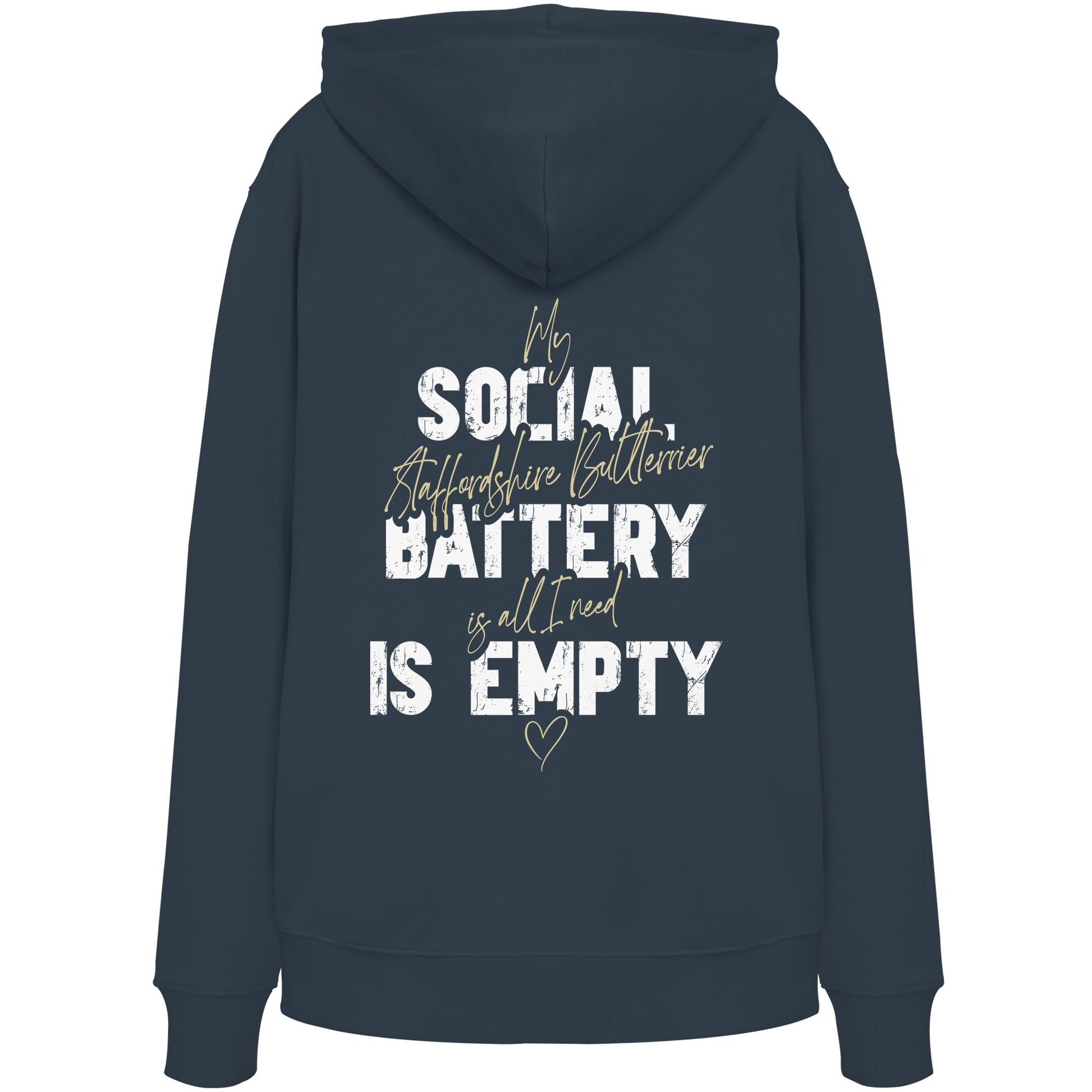 Social Battery Is Empty - Staffordshire Bullterrier - Organic Hoodie