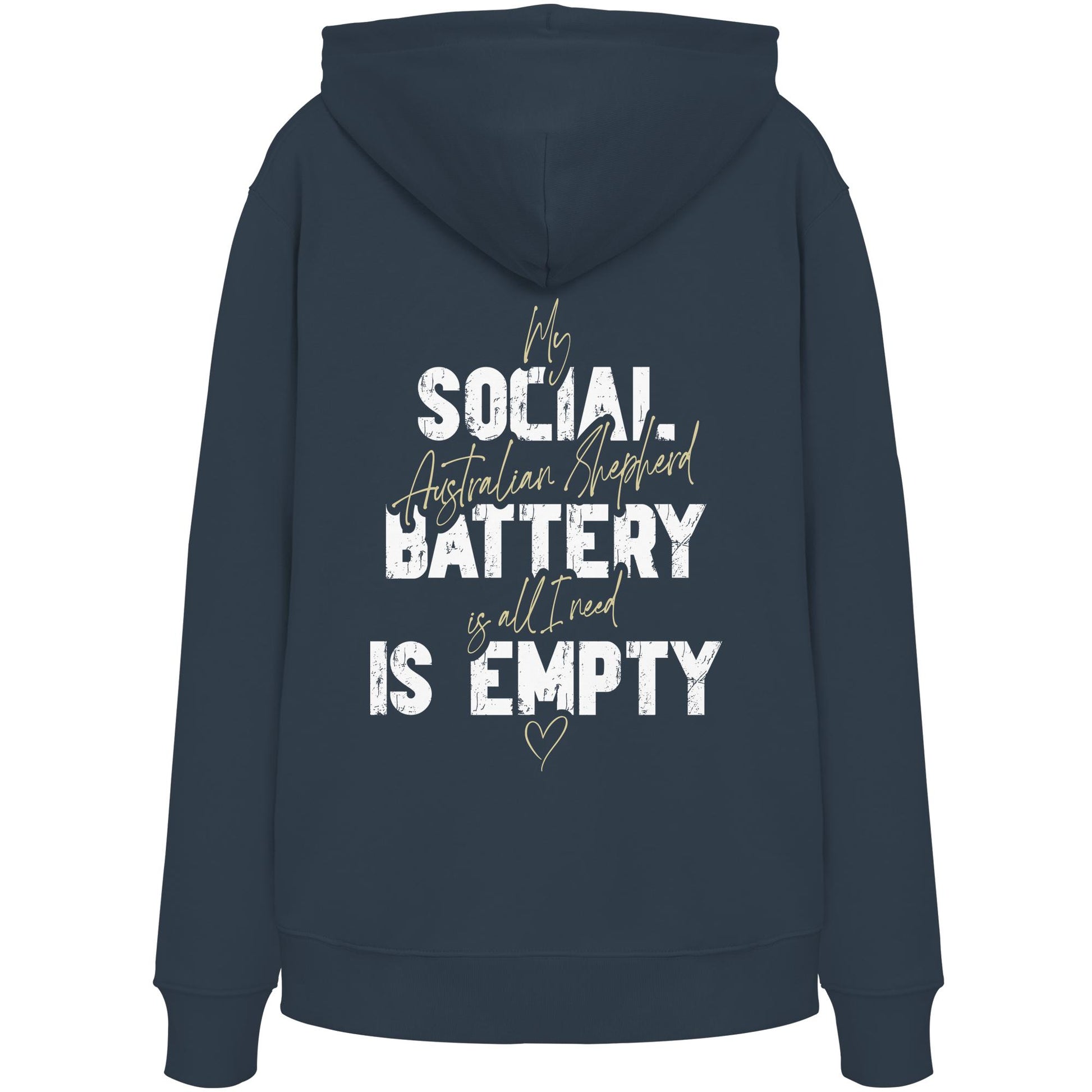 Social Battery Is Empty - Australian Shepherd - Organic Hoodie