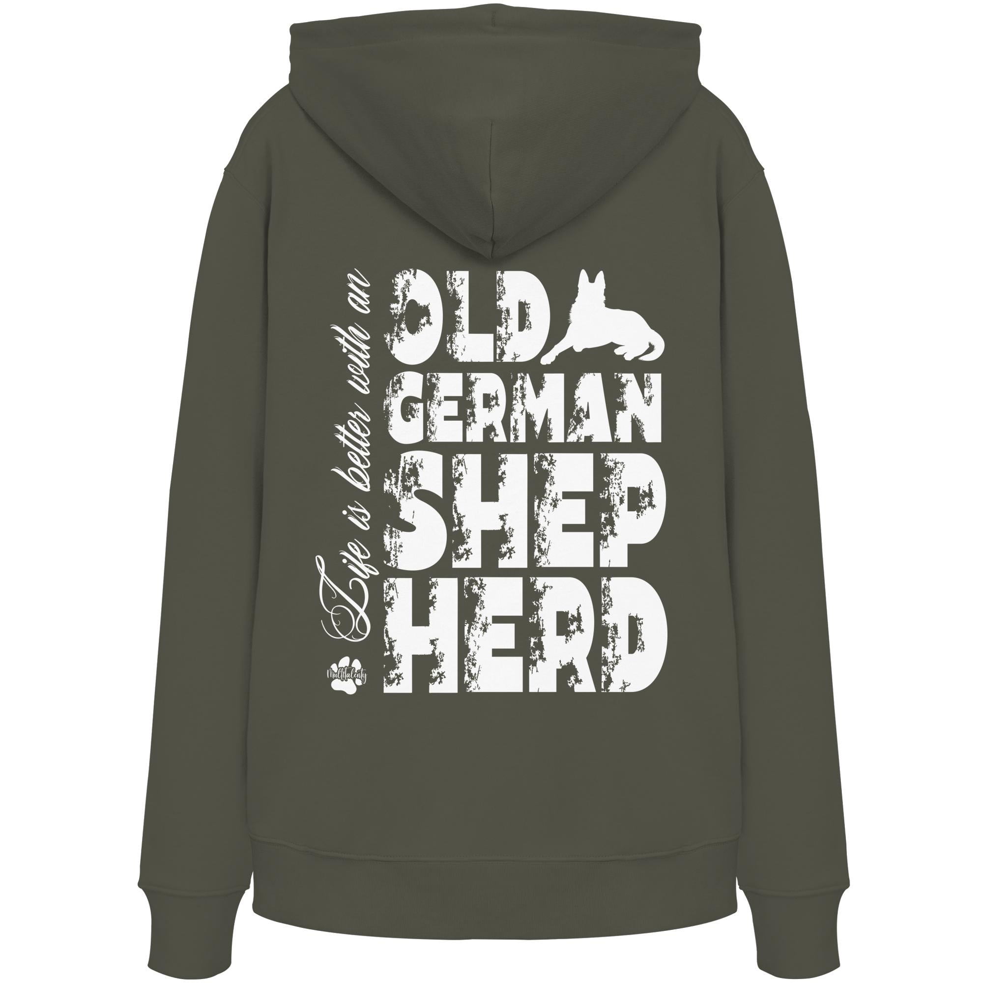Life is better with an Old German Shepherd - Organic Hoodie