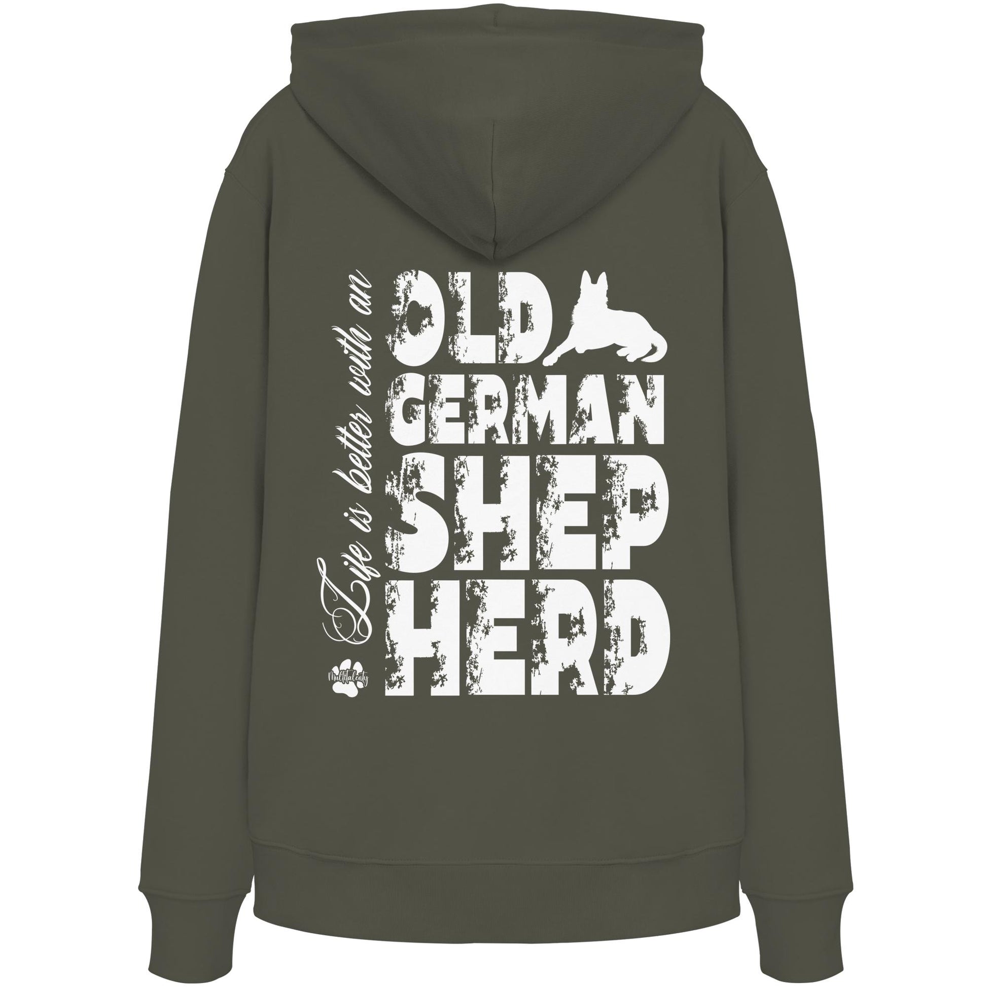 Life is better with an Old German Shepherd - Organic Hoodie