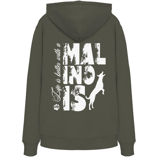 Life is better with a Malinois - Organic Hoodie
