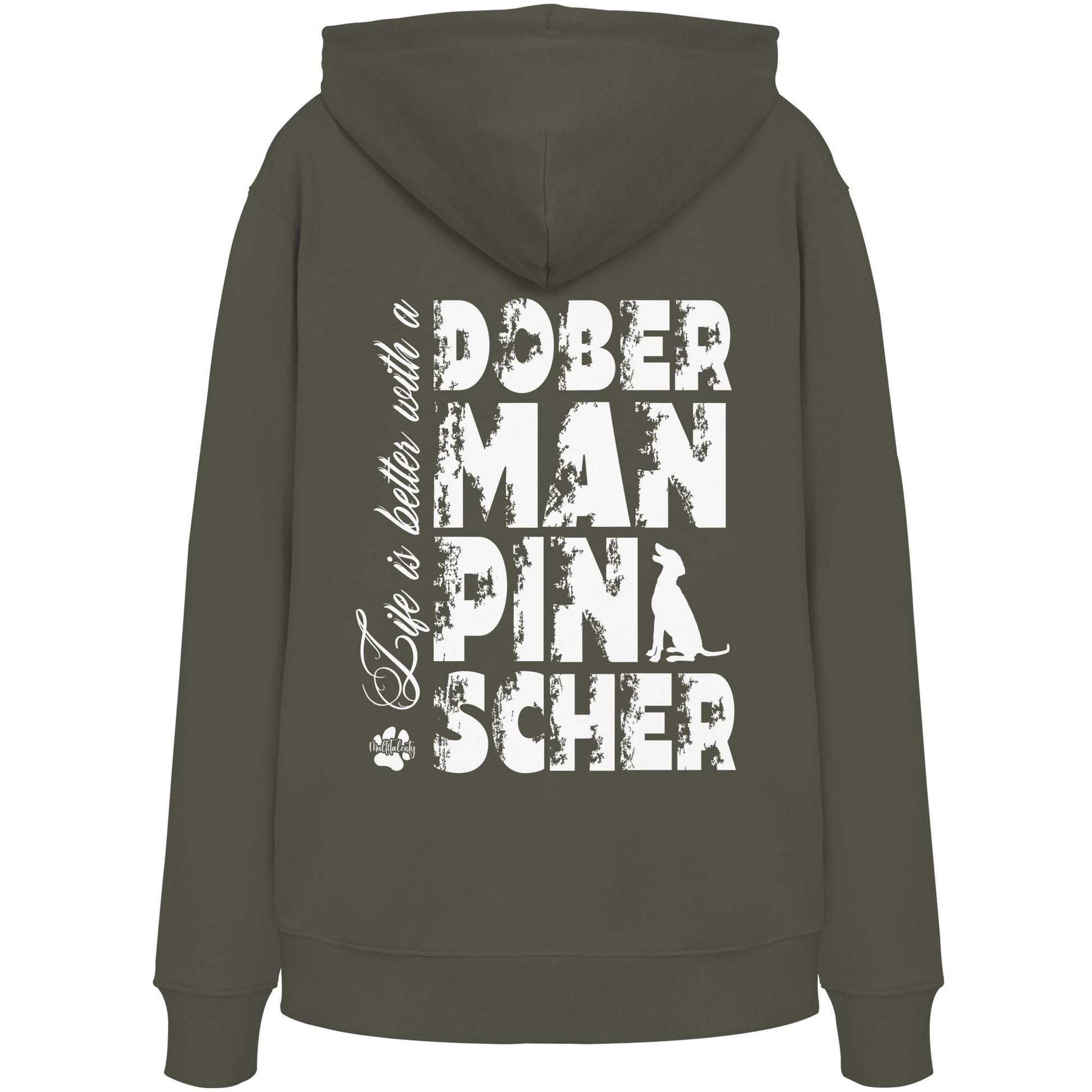 Life is better with a Doberman Pinscher - Organic Hoodie