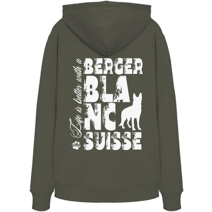 Life is better with a Berger Blanc Suisse - Organic Hoodie