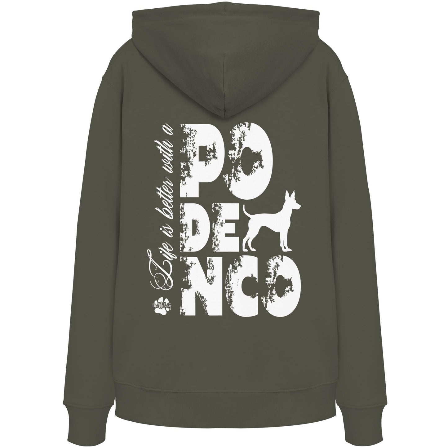 Life is better with a Podenco - Organic Hoodie