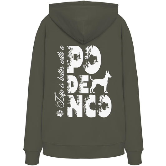 Life is better with a Podenco - Organic Hoodie