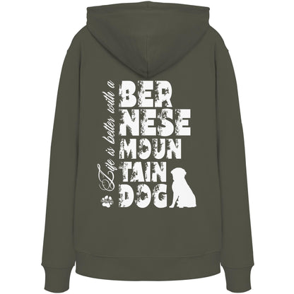 Life is better with a Bernese Mountain Dog - Organic Hoodie