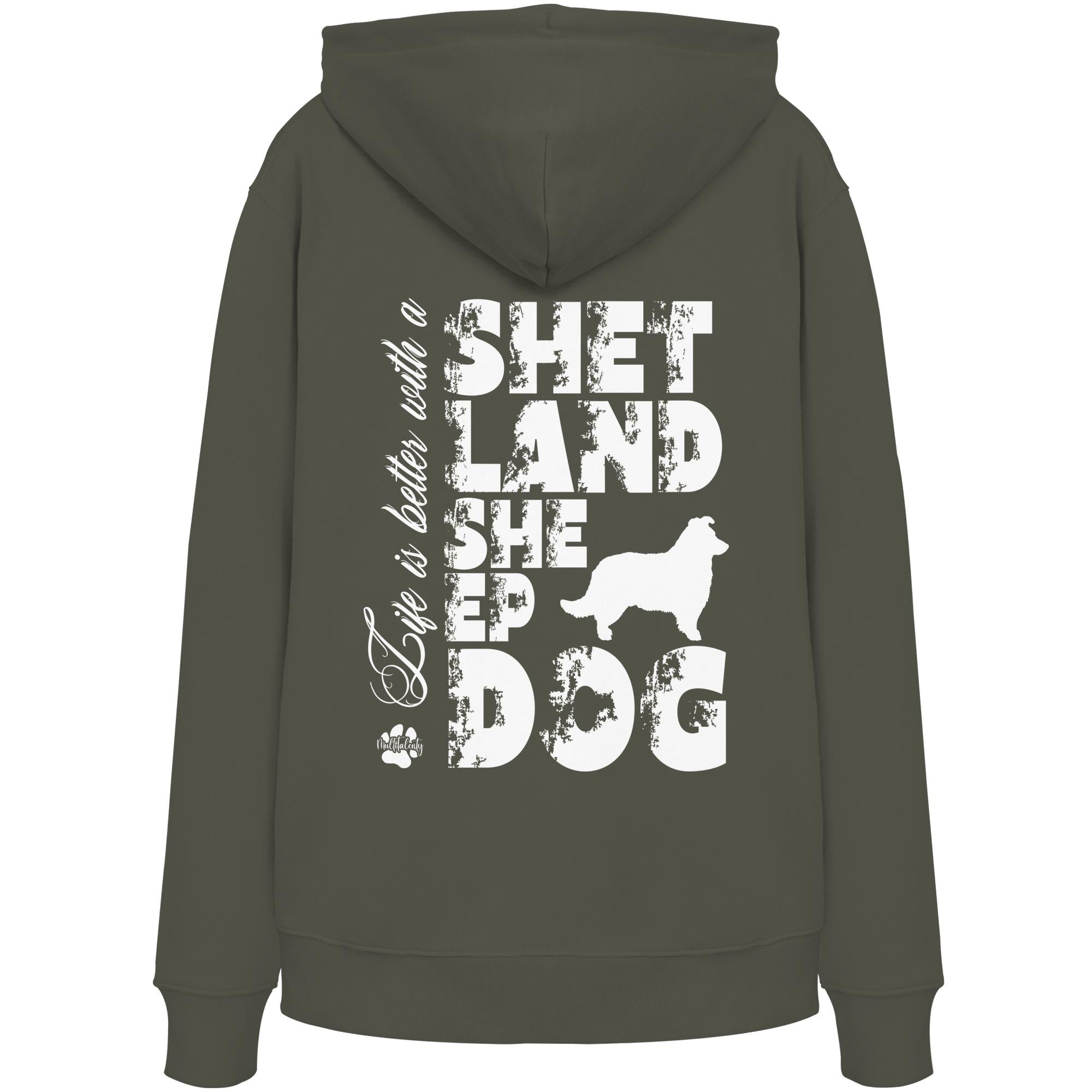 Life is better with a Shetland Sheepdog - Organic Hoodie