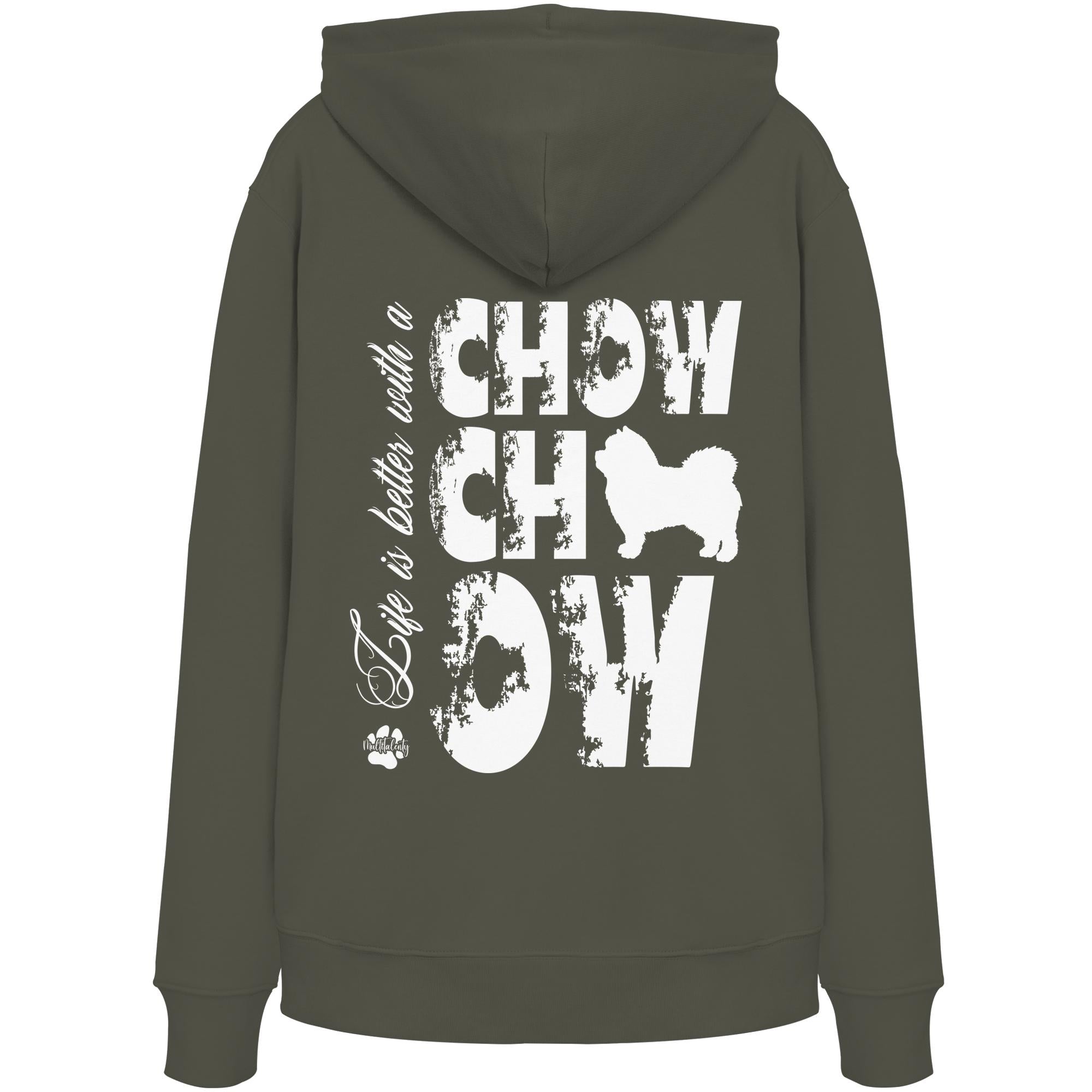 Life is better with a Chow Chow - Organic Hoodie