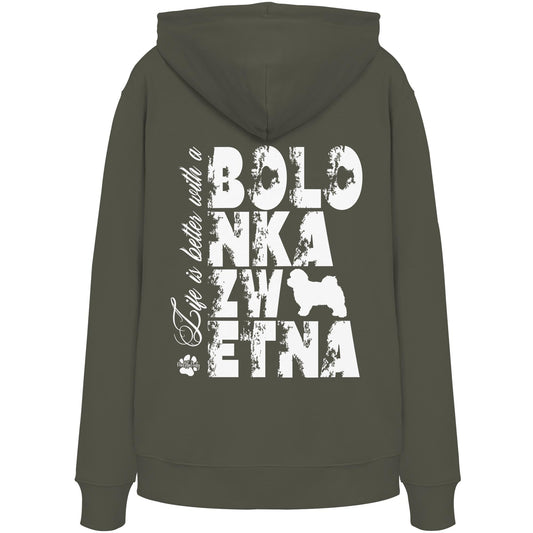 Life is better with a Bolonka Zwetna - Organic Hoodie