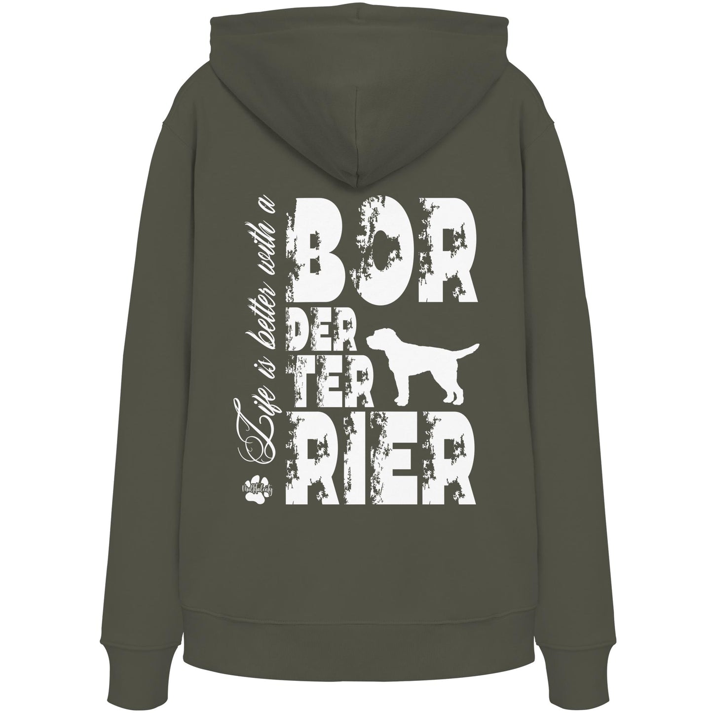 Life is better with a Border Terrier - Organic Hoodie