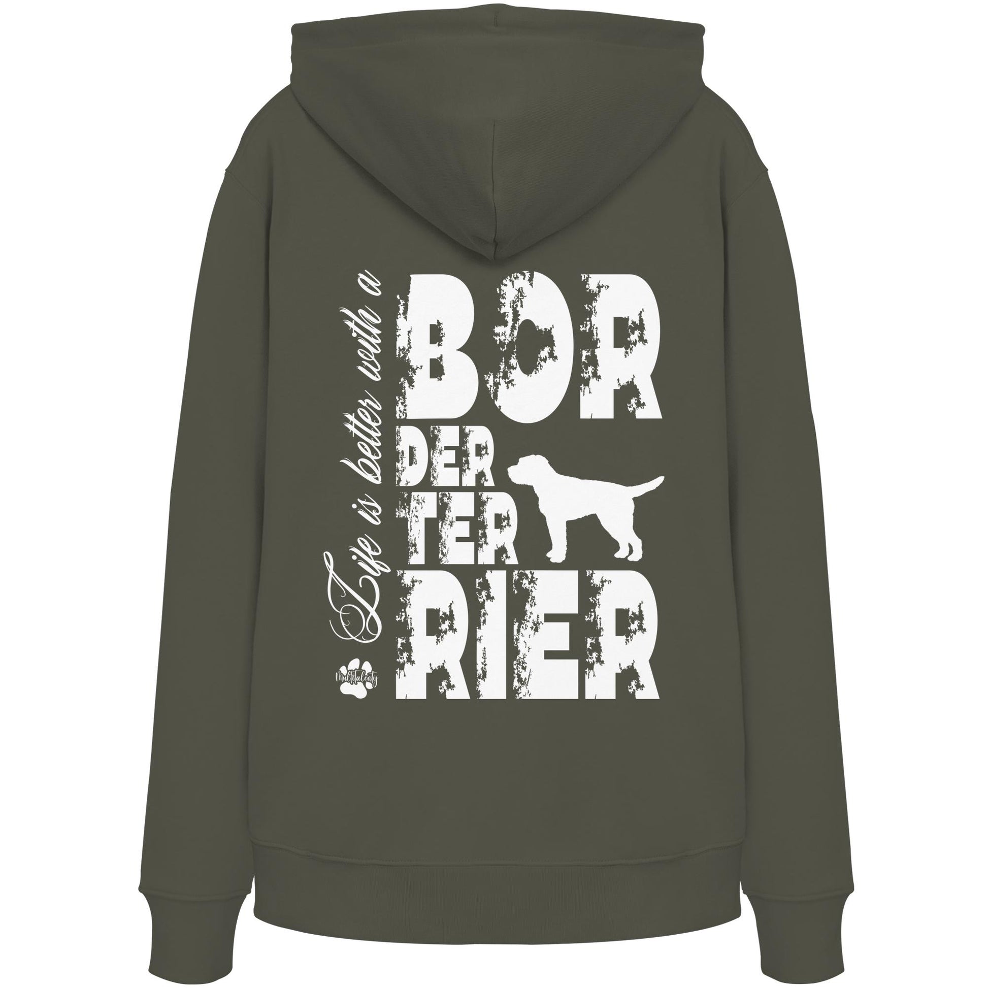 Life is better with a Border Terrier - Organic Hoodie