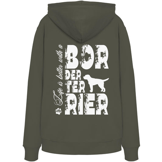 Life is better with a Border Terrier - Organic Hoodie