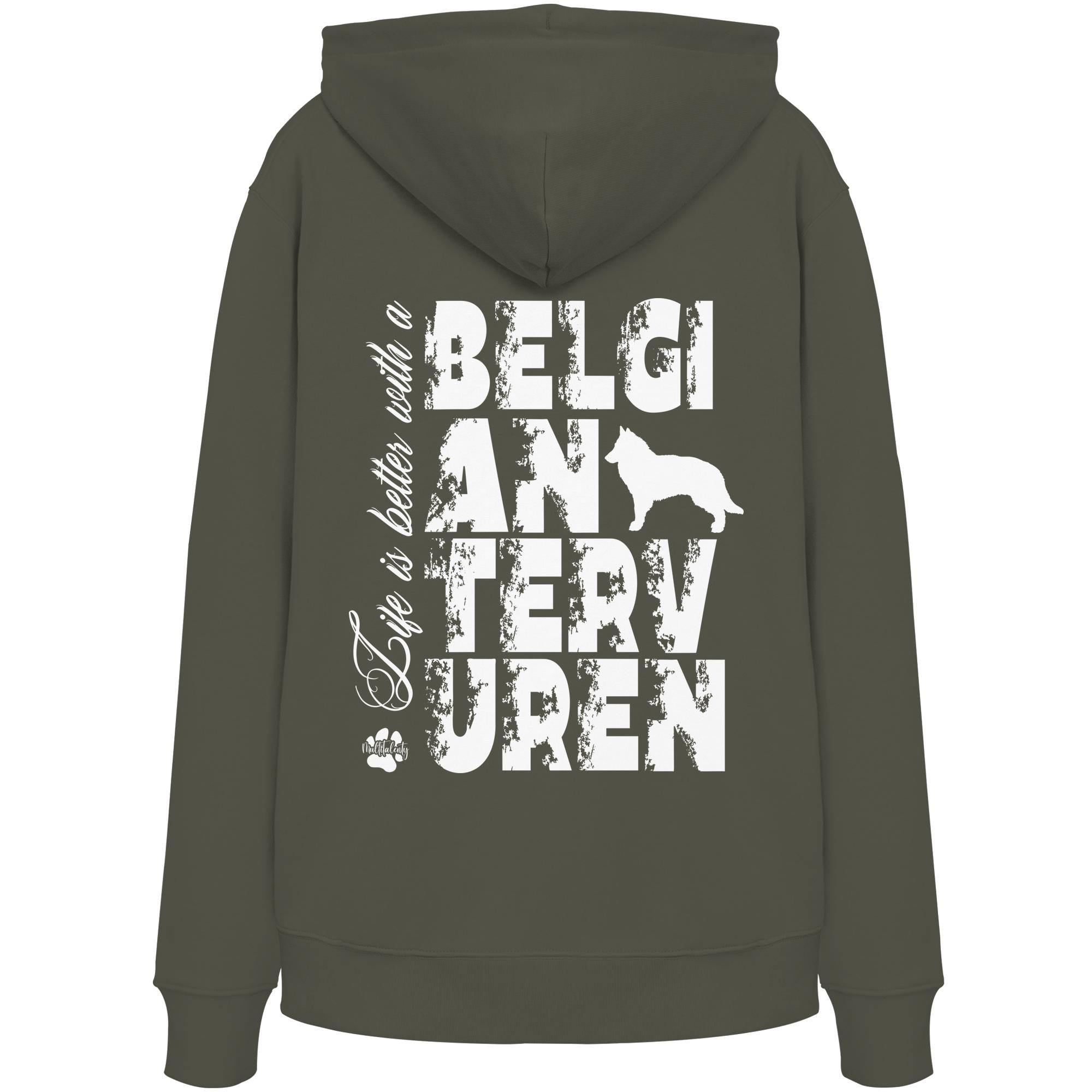 Life is better with a Belgian Tervuren - Organic Hoodie