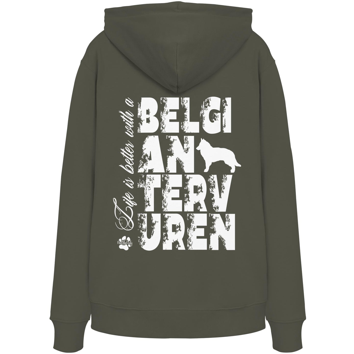 Life is better with a Belgian Tervuren - Organic Hoodie