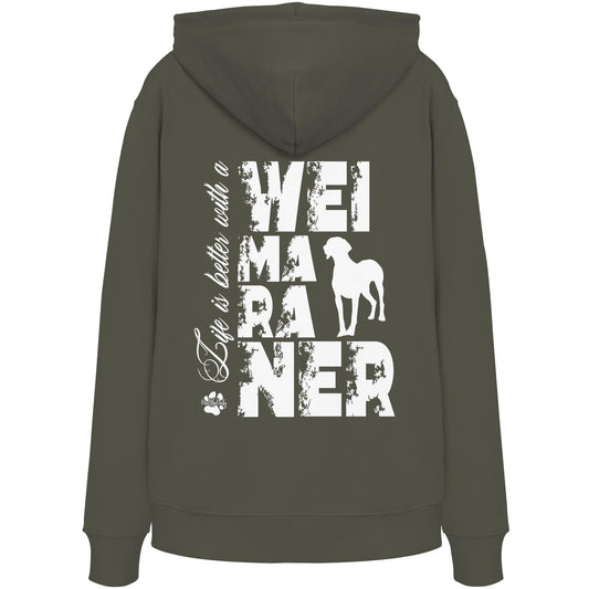 Life is better with a Weimaraner - Organic Hoodie