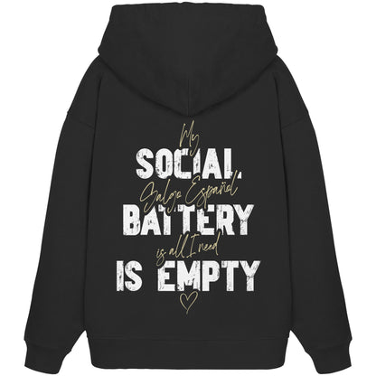 Social Battery Is Empty - Galgo Espanol - Organic Oversize Hoodie