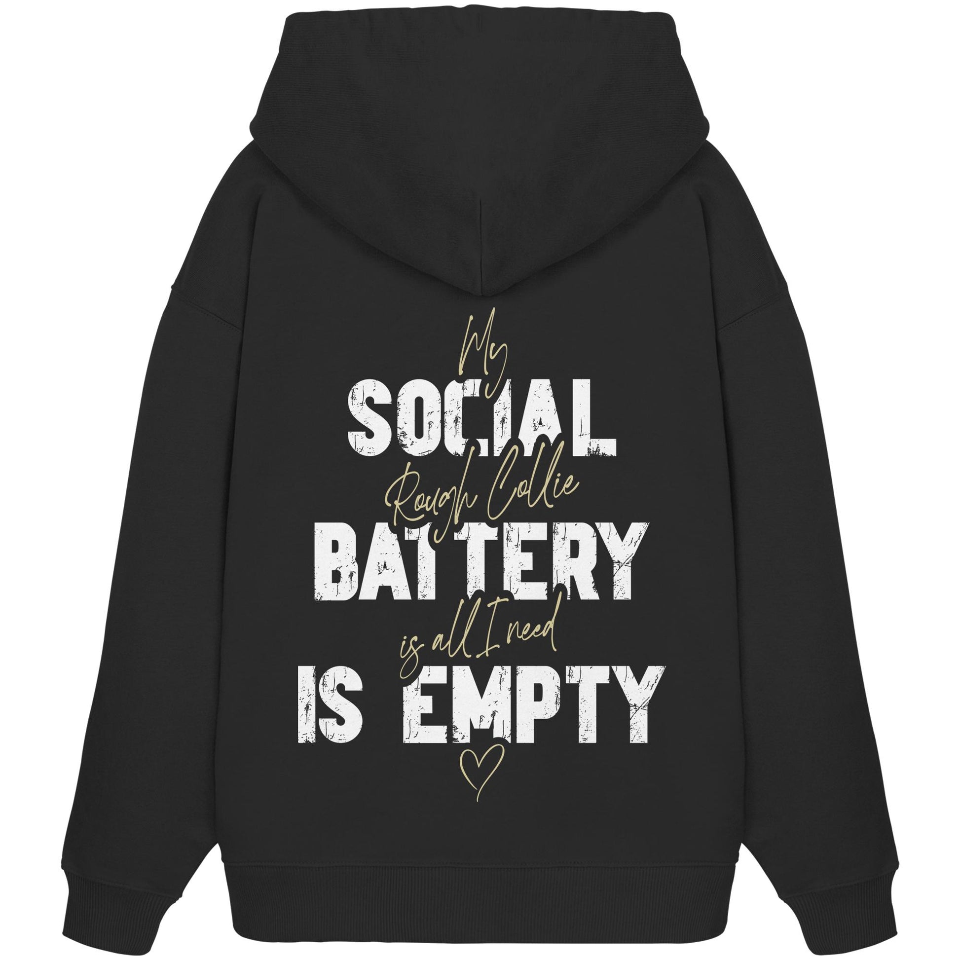 Social Battery Is Empty - Collie - Organic Oversize Hoodie