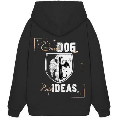 Good Dog. Bad Ideas. - Windhund - Organic Oversize Hoodie