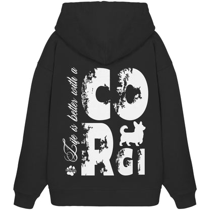 Life is better with a Corgi - Organic Oversize Hoodie