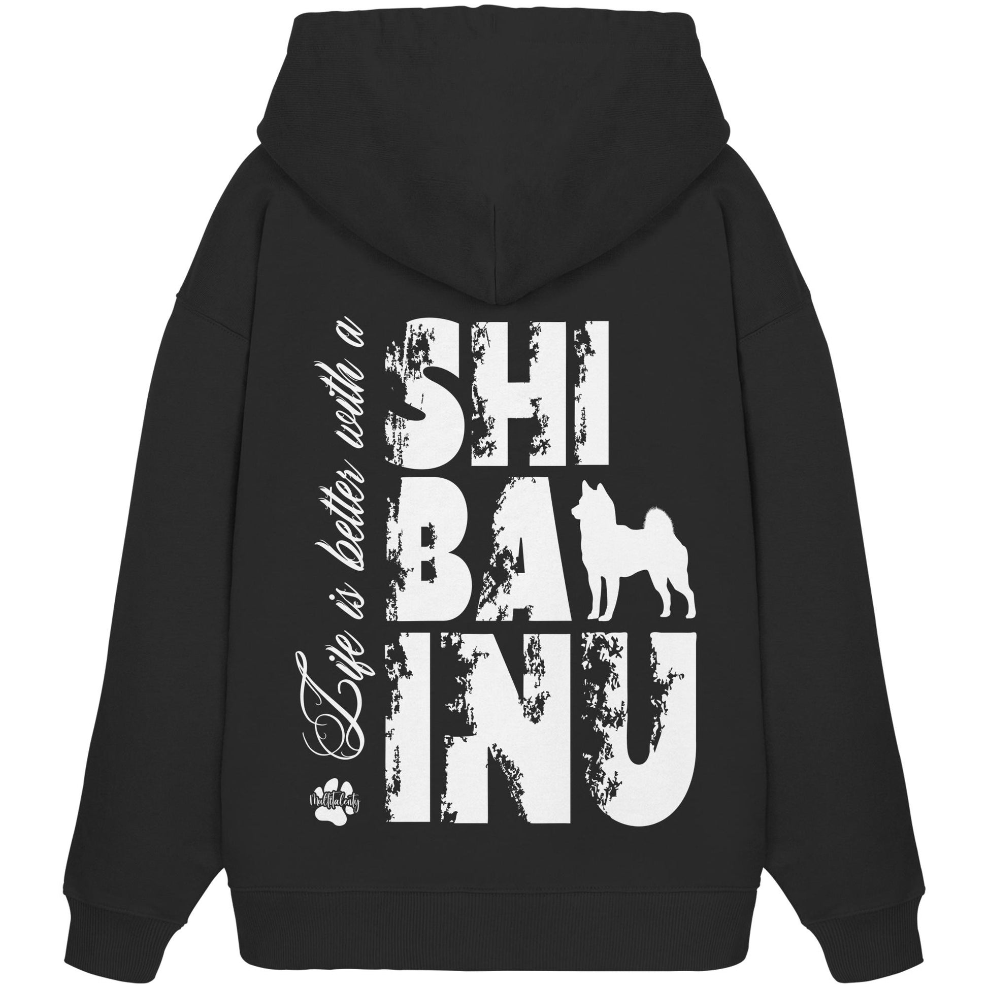 Life is better with a Shiba Inu - Organic Oversize Hoodie