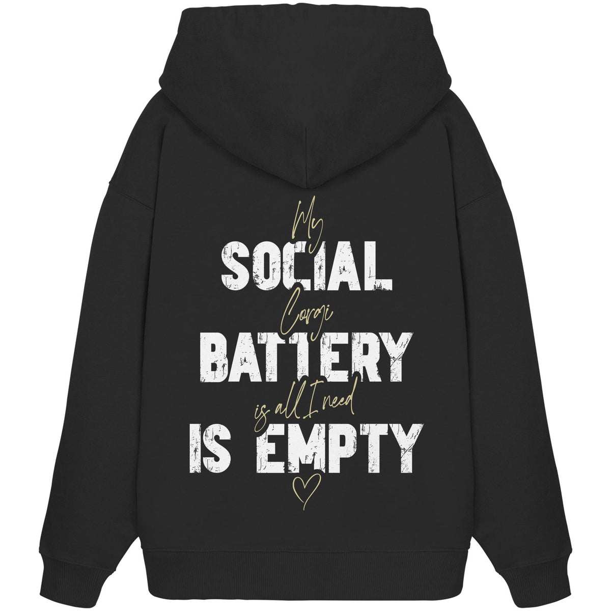Social Battery Is Empty - Corgi - Organic Oversize Hoodie