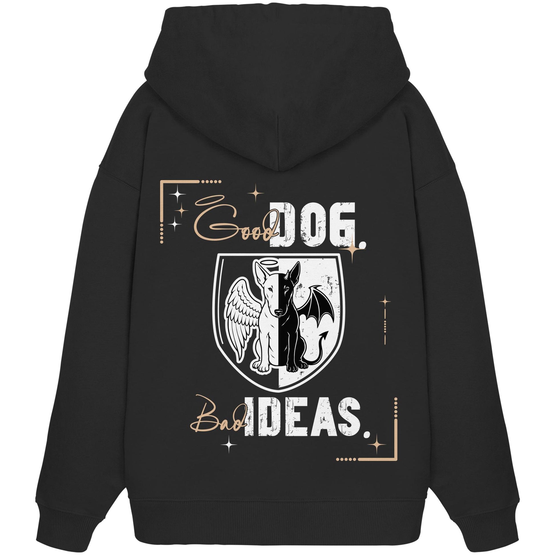 Good Dog. Bad Ideas. - Bullterrier - Organic Oversize Hoodie