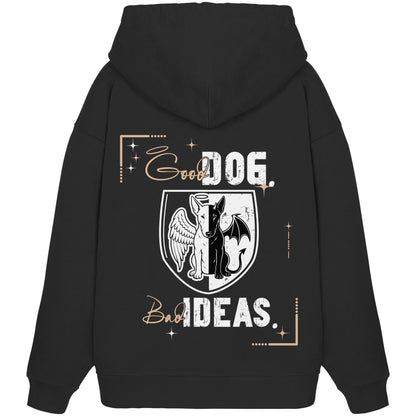Good Dog. Bad Ideas. - Bullterrier - Organic Oversize Hoodie