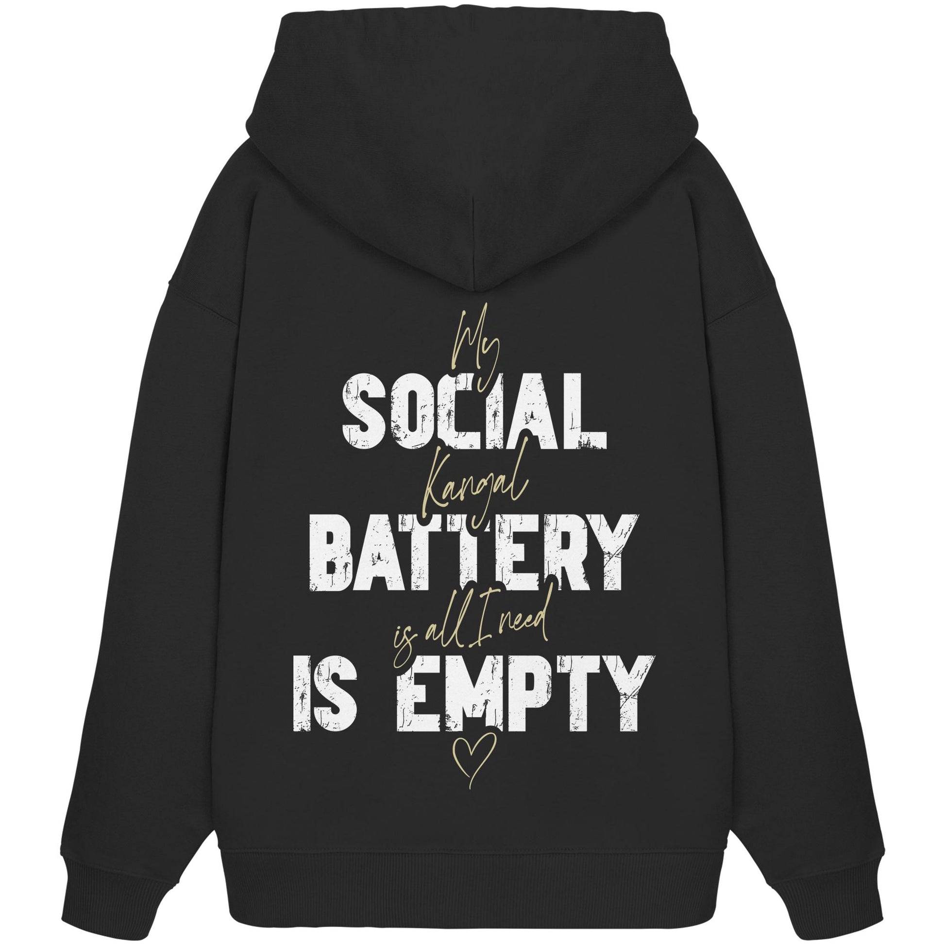 Social Battery Is Empty - Kangal - Organic Oversize Hoodie