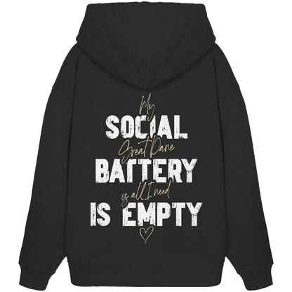 Social Battery Is Empty - Deutsche Dogge - Organic Oversize Hoodie