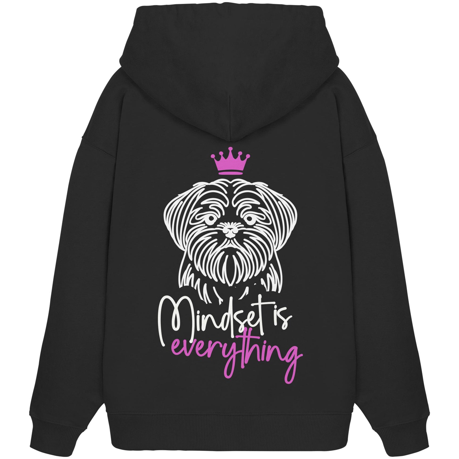 Shih Tzu - Mindset is everything - Organic Oversize Hoodie