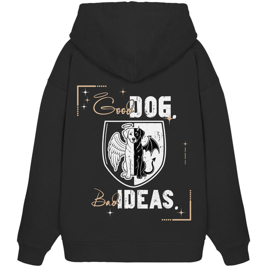 Good Dog. Bad Ideas. - Nova Scotia Duck Tolling Retriever - Organic Oversize Hoodie