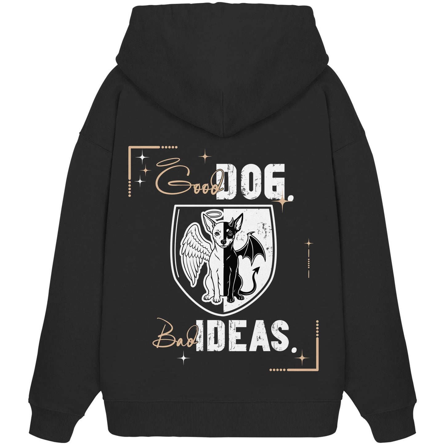 Good Dog. Bad Ideas. - Zwergpinscher - Organic Oversize Hoodie