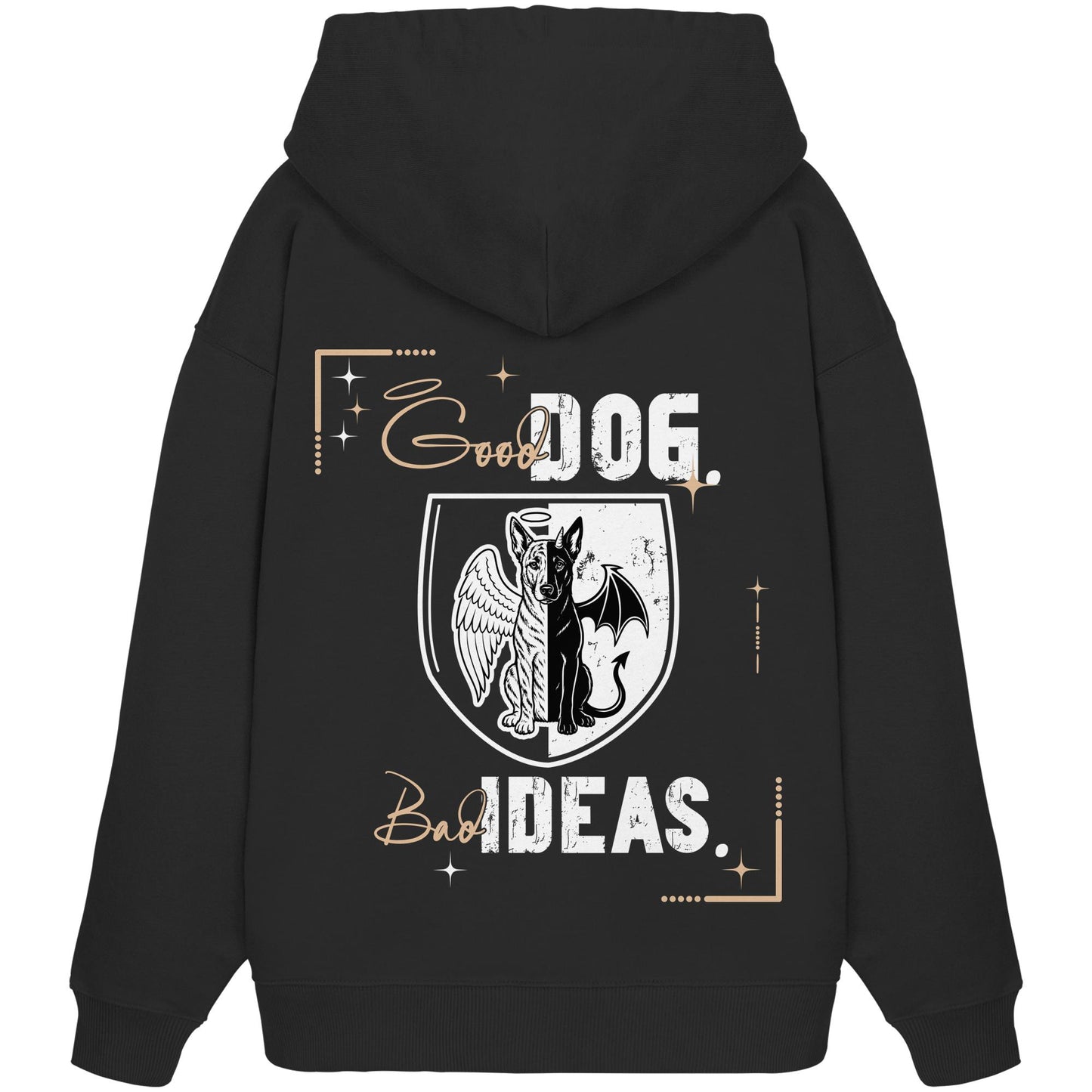 Good Dog. Bad Ideas. - Holländischer Schäferhund - Organic Oversize Hoodie