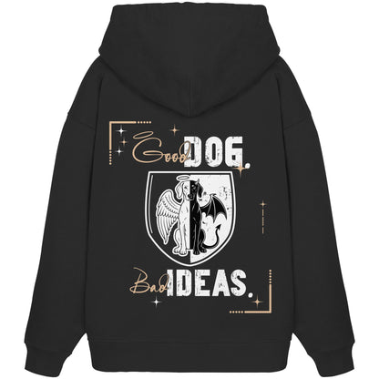 Good Dog. Bad Ideas. - Weimaraner - Organic Oversize Hoodie