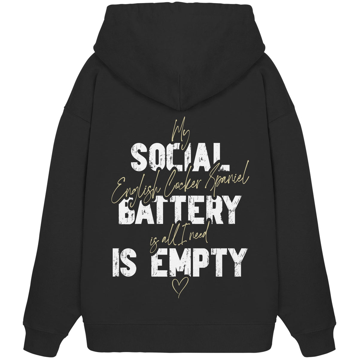 Social Battery Is Empty - English Cocker Spaniel - Organic Oversize Hoodie