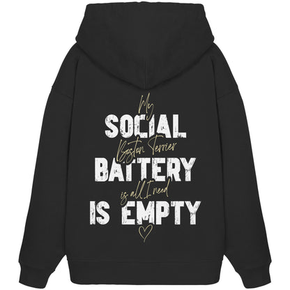 Social Battery Is Empty - Boston Terrier - Organic Oversize Hoodie