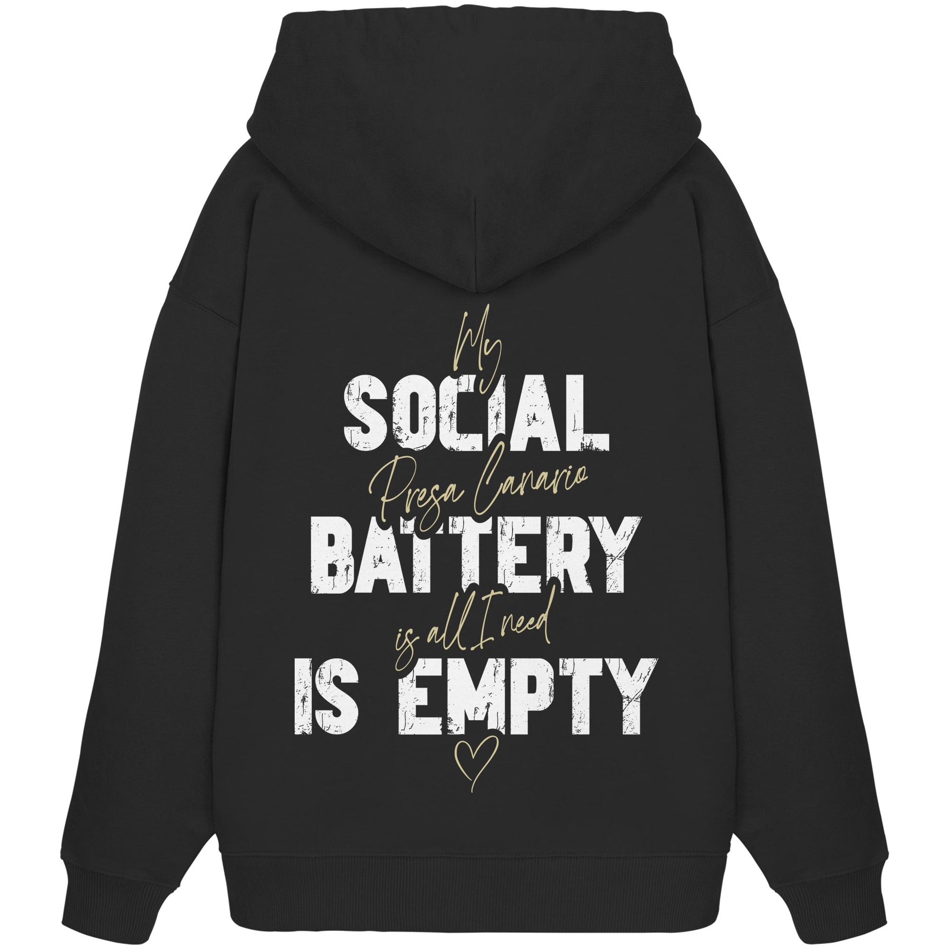 Social Battery Is Empty - Presa Canario - Organic Oversize Hoodie