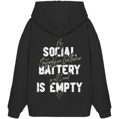 Social Battery Is Empty - Staffordshire Bullterrier - Organic Oversize Hoodie