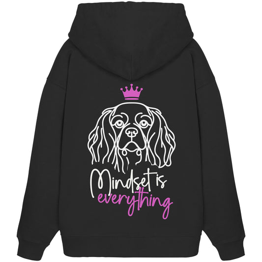 Cavalier King Charles Spaniel - Mindset is everything - Organic Oversize Hoodie