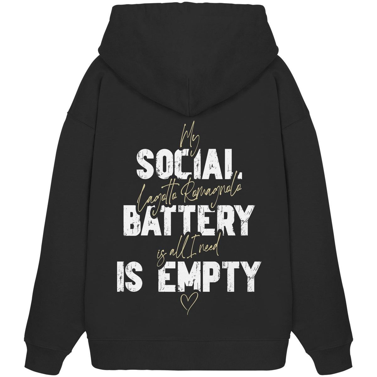 Social Battery Is Empty - Lagotto Romagnolo - Organic Oversize Hoodie