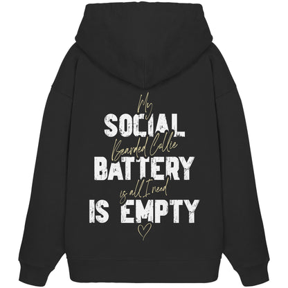 Social Battery Is Empty - Bearded Collie - Organic Oversize Hoodie