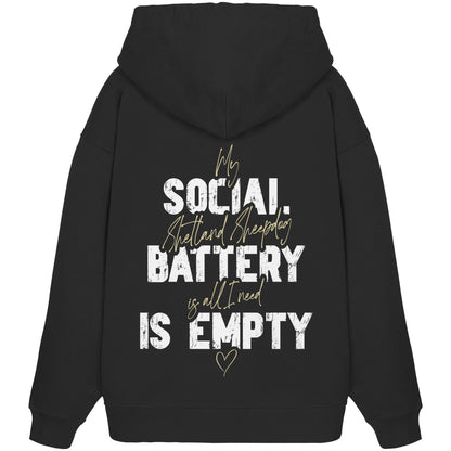 Social Battery Is Empty - Shetland Sheepdog - Organic Oversize Hoodie