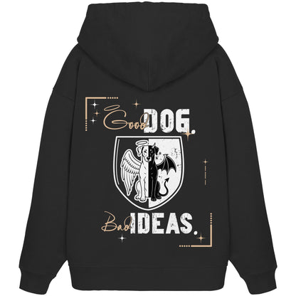 Good Dog. Bad Ideas. - Beauceron - Organic Oversize Hoodie