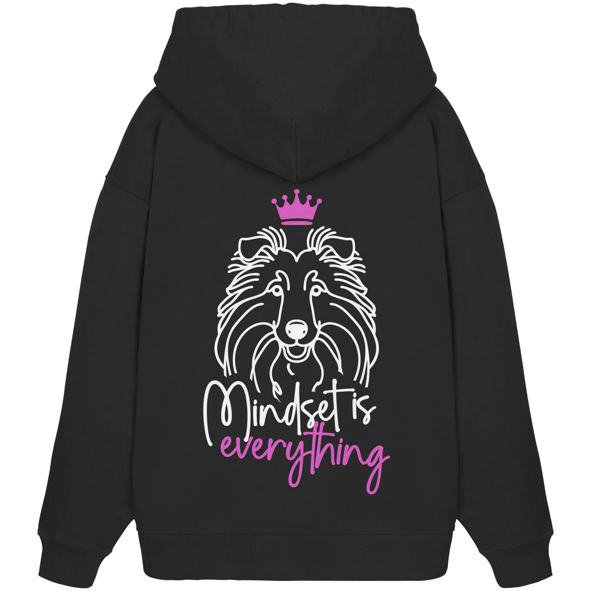 Shetland Sheepdog - Mindset is everything - Organic Oversize Hoodie