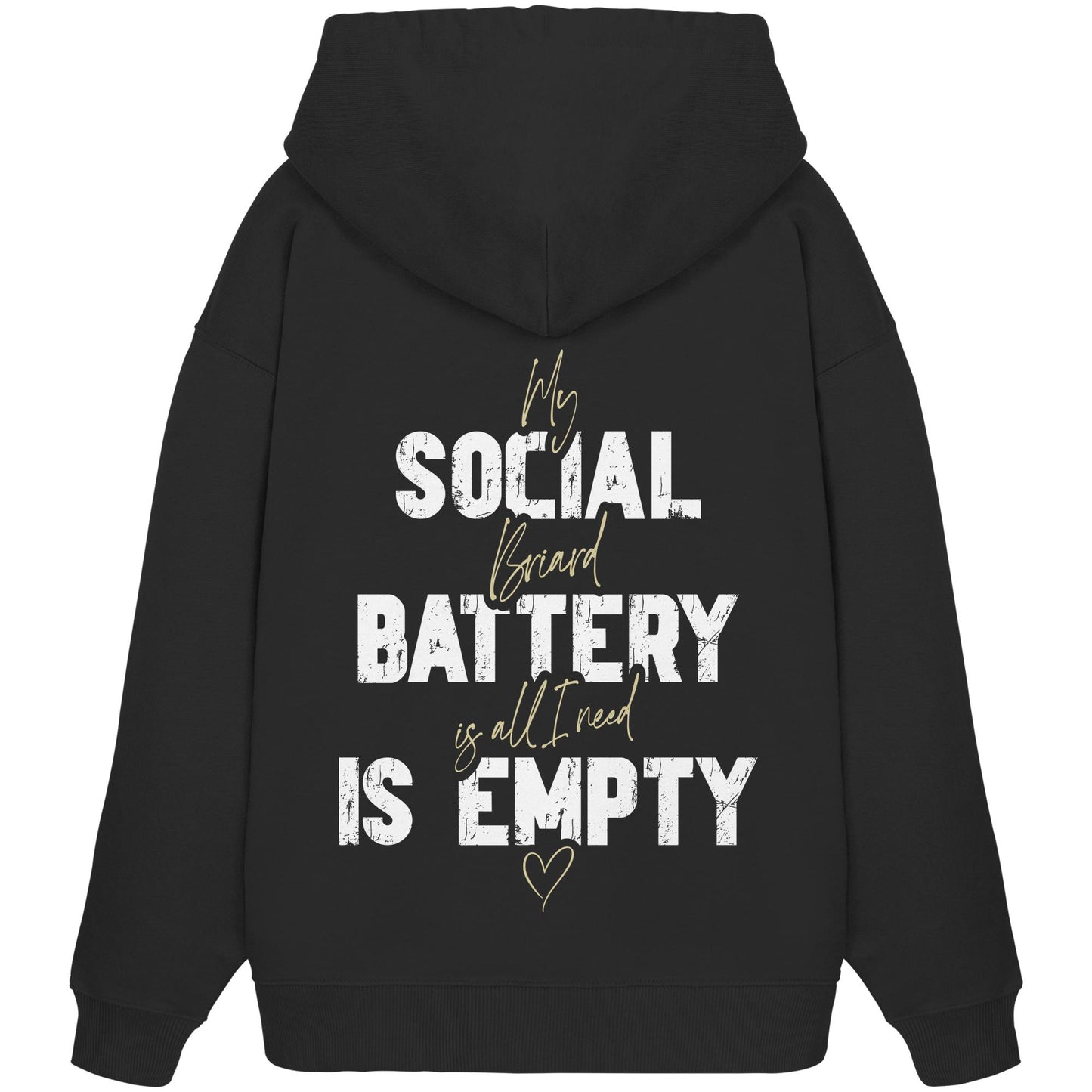 Social Battery Is Empty - Briard - Organic Oversize Hoodie