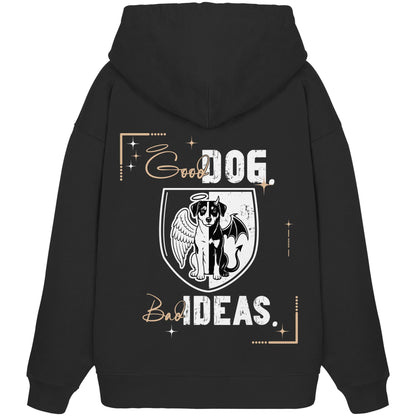 Good Dog. Bad Ideas. - Appenzeller Sennenhund - Organic Oversize Hoodie